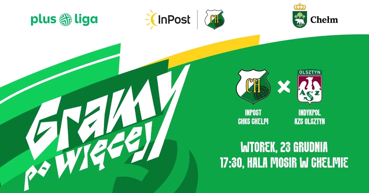 InPost ChKS Chełm vs Indykpol AZS Olsztyn